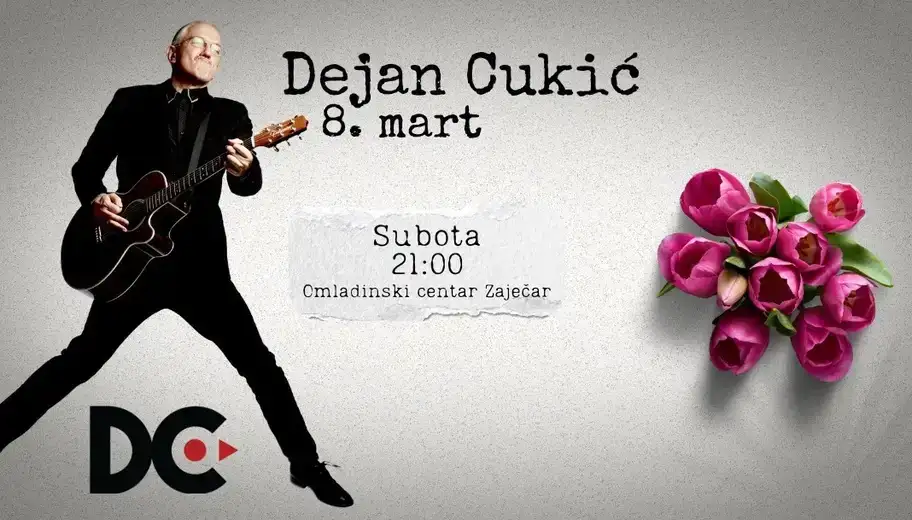 Dejan Cukić - Omladinski centar - 8. mart