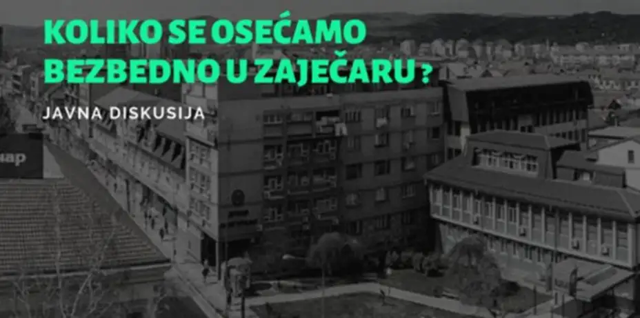 “Koliko se osećamo bezbedno u Zaječaru?” - Javnu diskusiju o bezbednosti