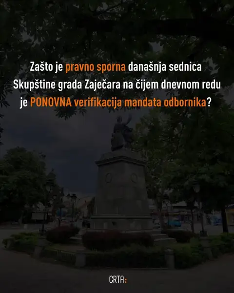 CRTA: Šta je sve sporno  u vezi sa današnjom sednicom skupštine u Zaječaru