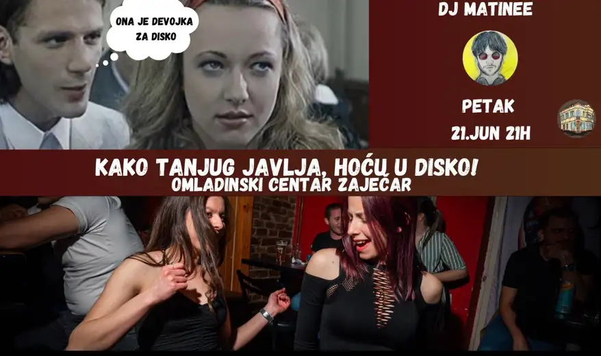 ”Kako Tanjug javlja, hoću u disko” u Omladinskom centru