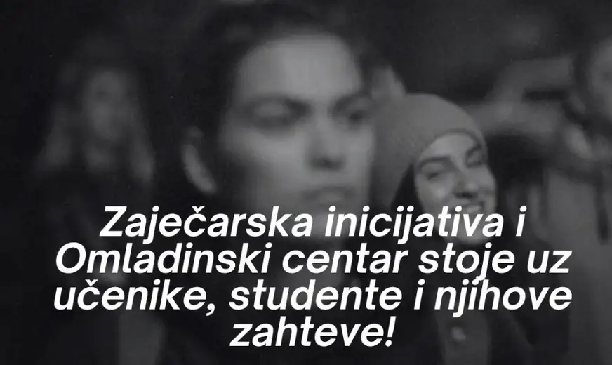 Omladinski centar i Zaječarska inicijativa se solidarišu sa studentima i učenicima: Glas mladih mora da se čuje!