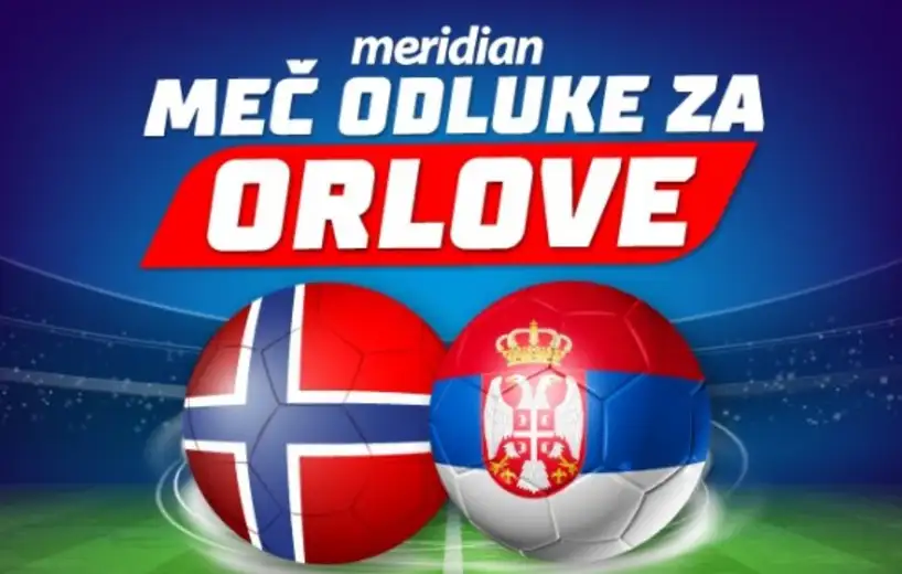 "Orlovi" lete u Evropu - Meridian ti poklanja 1.000 RSD da podržiš reprezentaciju Srbije