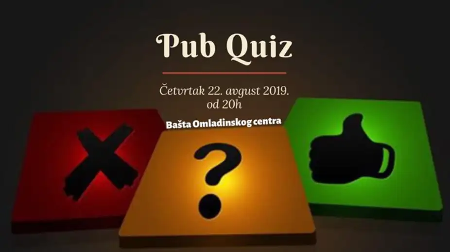 U četvrtak 22. avgusta Pub Quiz u Omladinskom centru
