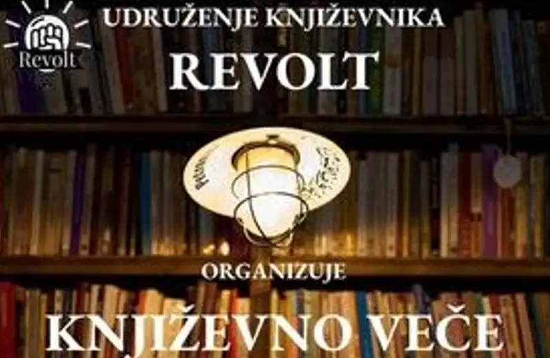 Udruženje književnika „Revolt“ priređuje prvo književno veče