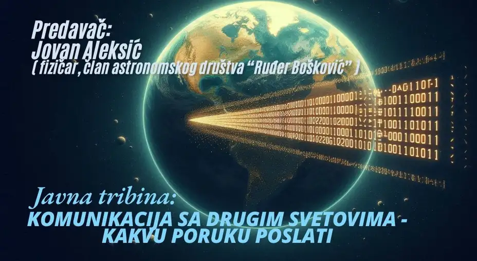 Tribina “Komunikacija sa drugim svetovima – kakvu poruku poslati” u Zaječaru