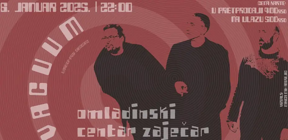 Večeras u Omladinskom centru - Vacum