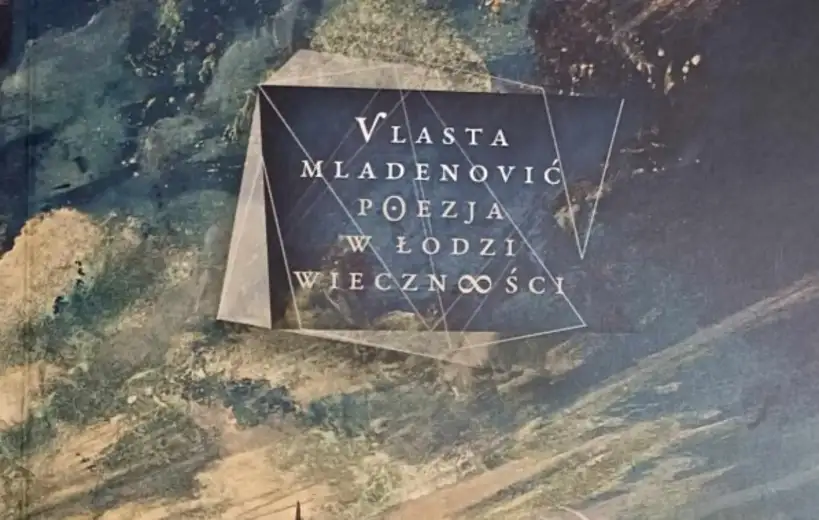 Objavljena knjiga poezije Vlaste Mladenovića u Poljskoj