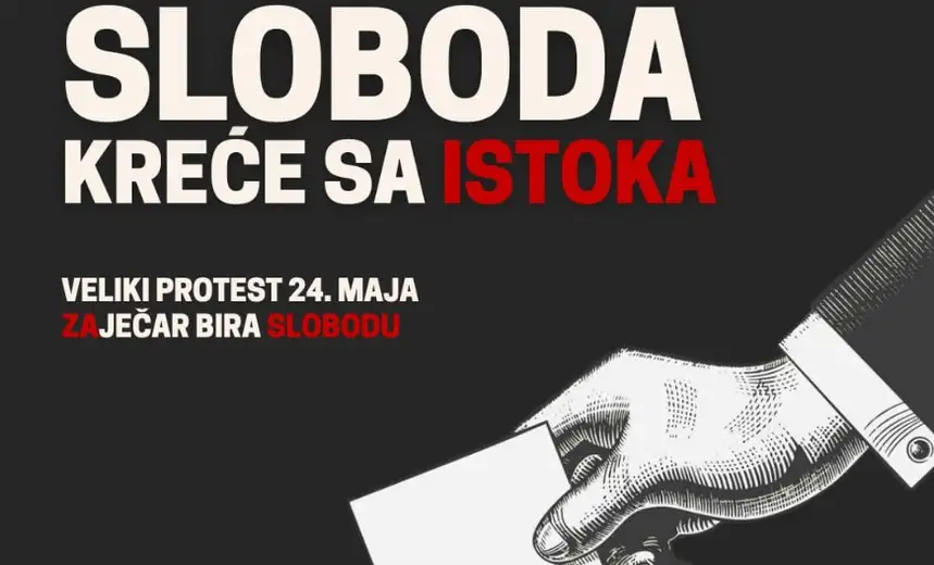 "Zaječar bira slobodu 24. maja! Pridruži se velikom protestu i budi deo promene": Veliki protestni skup u Zaječaru u subotu 24. maja