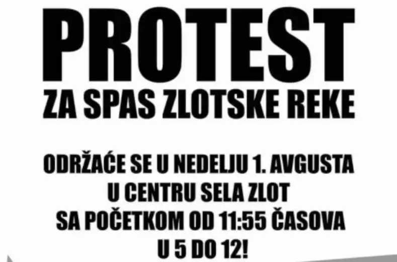 Za 1. avgust zakazan protest u Zlotu za spas Zlotske reke
