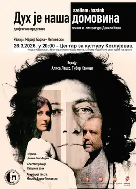 Predstava „Duh je naša domovina” Srpskog pozorišta u Mađarskoj iz Budimpešte u Zaječaru!