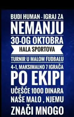 Humanitarni turnir u malom fudbalu "Igraj za Nemanju"