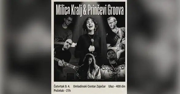 Milica Kralj i Prinčevi Groova u Omladinskom centru u Zaječaru!