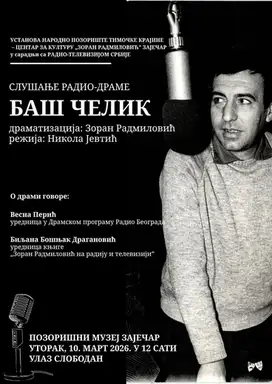 U Pozorišnom muzeju Zaječar biće upriličeno slušanje radio-drame „Baš Čelik“