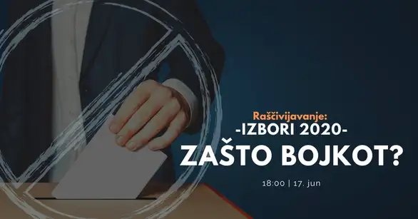 Raščivijavanje (Izbori 2020): Zašto bojkot?