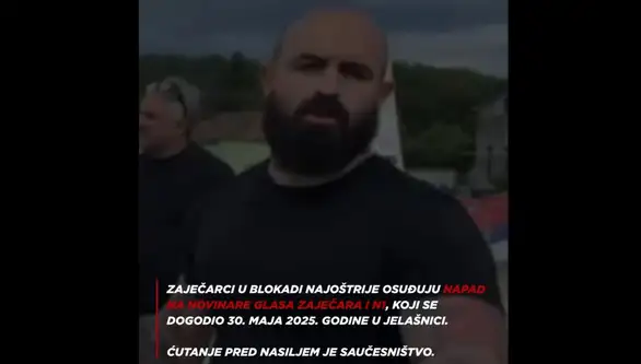 Zaječarci u blokadi najoštrije osuđuju napad na novinare Glasa Zaječara, N1 i BBC