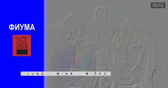 Premijerno u Zaječaru - FIUMA