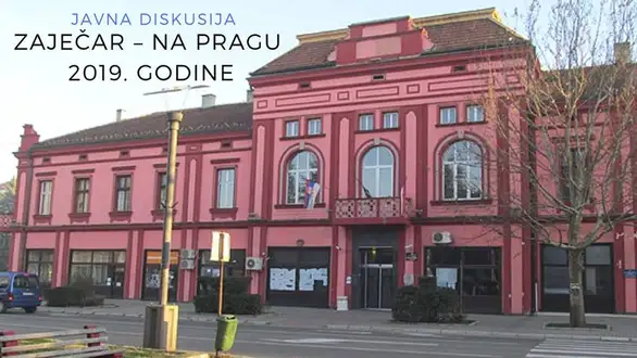 U ponedeljak javna diskusija: Zaječar na pragu 2019.
