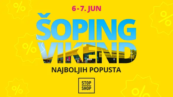 SPREMITE SE ZA ŠOPING VIKEND SEZONE: Najbolji popusti stižu na 15 STOP SHOP lokacija širom Srbije