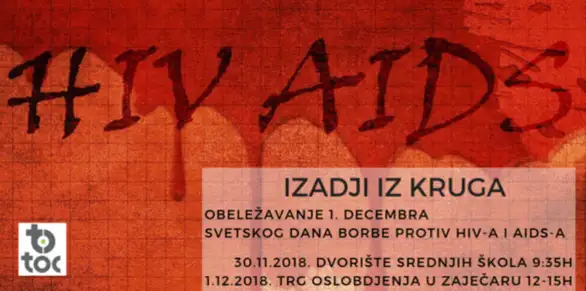 Kampanja IZAĐI IZ KRUGA povodom Međunarodnog dana borbe protiv HlV-a i AIDS-a