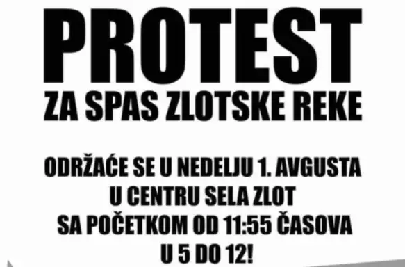 Za 1. avgust zakazan protest u Zlotu za spas Zlotske reke